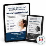 Migrenin Kontrolünü 4 Haftada Geri Alın-Migren Kontrol Sistemi | E-Rehber ISBN:978-625-91972-2-7