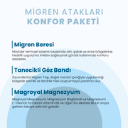 MİGREN ATAKLARI KONFOR PAKETİ