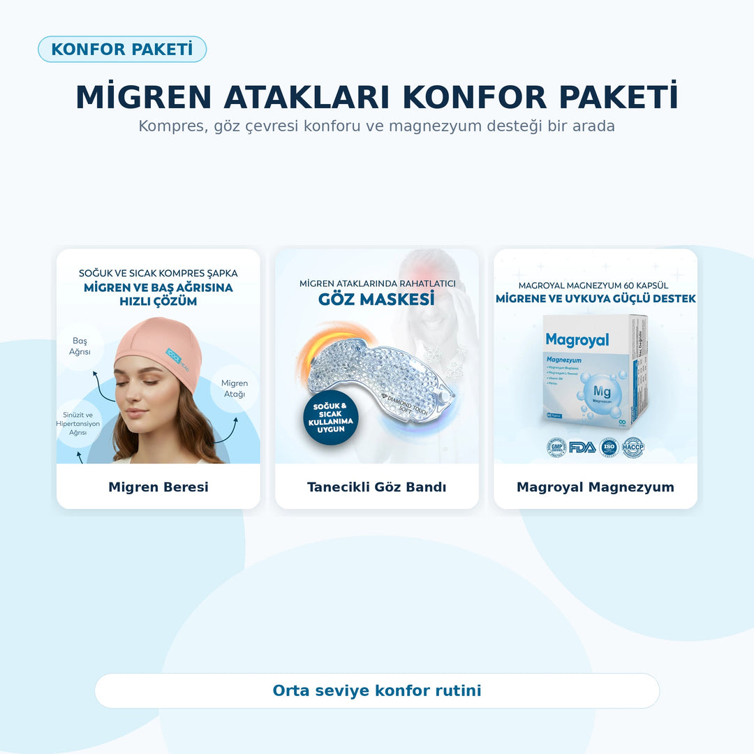 MİGREN ATAKLARI KONFOR PAKETİ